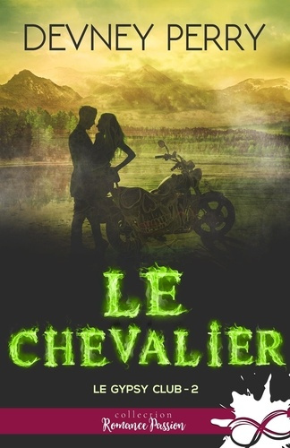 Le Chevalier. Le Gypsy Club, T2
