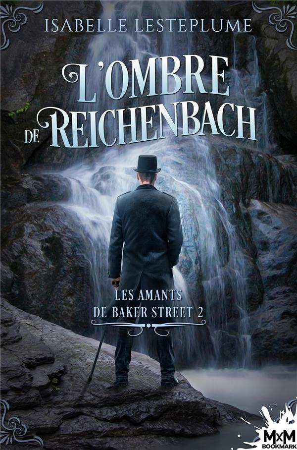 Les amants de Baker Street Tome 2 : L'ombre de Reichenbach