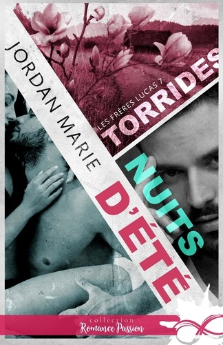 Les frères Lucas. Tome 7, Torrides nuits d'été