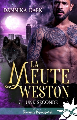 La meute Weston Tome 7 : Une seconde