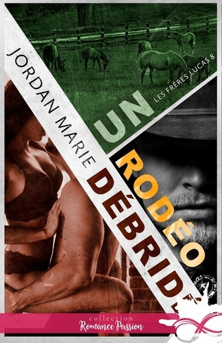 Les frères Lucas Tome 8 : Un rodéo débridé