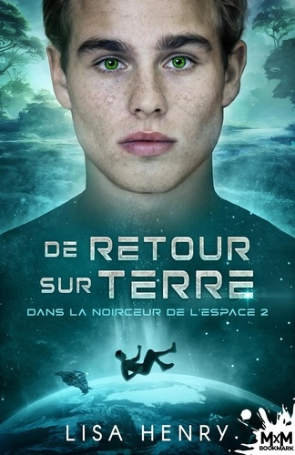 Dans la noirceur de l'espace Tome 2 : De retour sur Terre