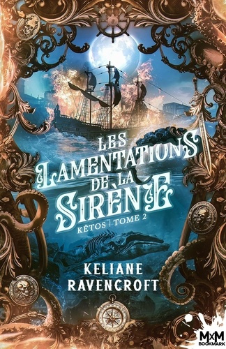 Kêtos Tome 2 : Les lamentations de la Sirène