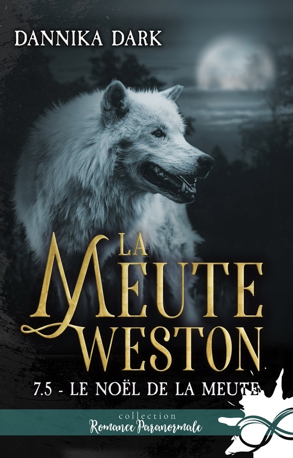 La meute Weston Tome 7.5 : Le Noël de la meute