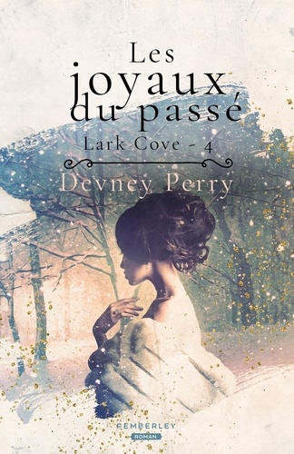 Lark Cove Tome 4 : Les joyaux du passé