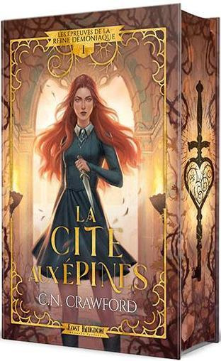 Les épreuves de la Reine démoniaque Tome 1 : La cité aux épines