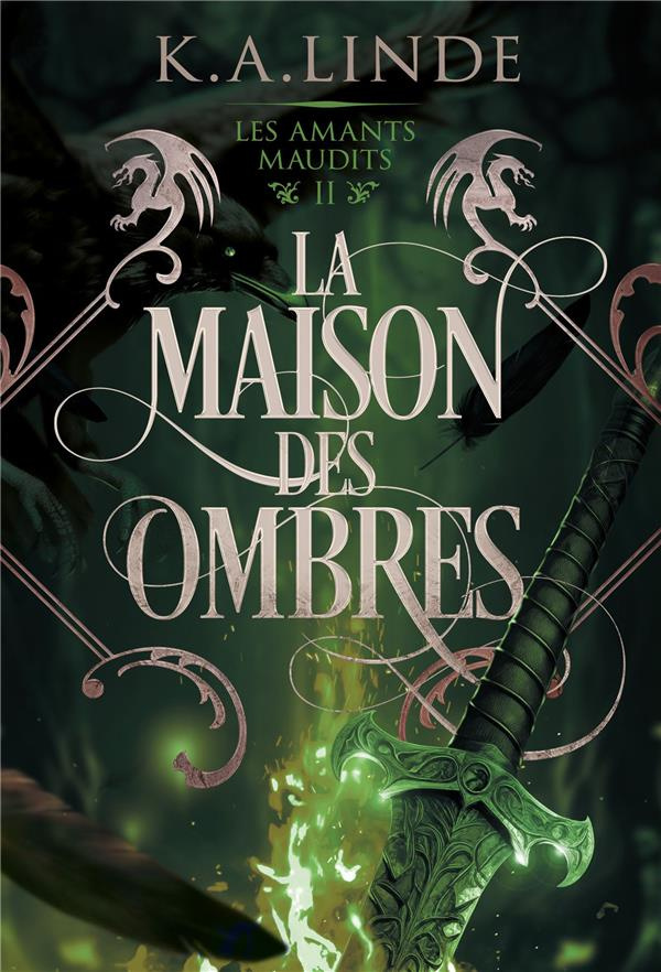 Les amants maudits Tome 2 : La maison des ombres