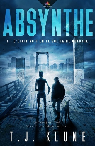 Absynthe Tome 1 : C'était nuit en le solitaire Octobre