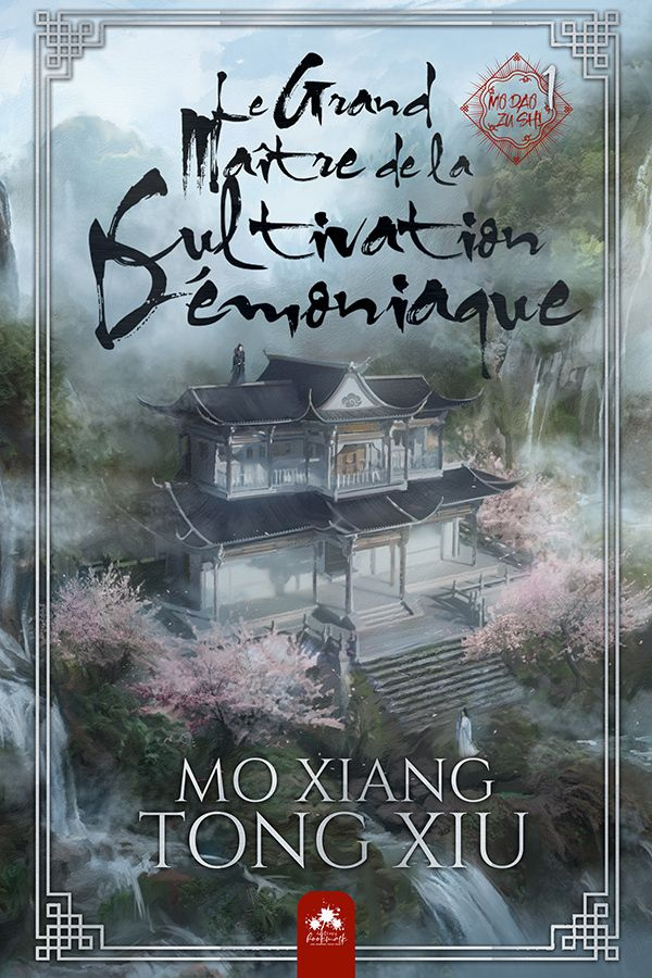 Mo Dao Zu Shi - Le grand maître de la cultivation démoniaque Tome 1 - Edition collector