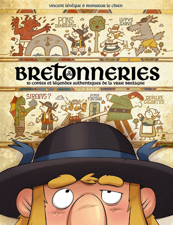 Bretonneries. 10 contes et légendes authentiques de la vraie Bretagne