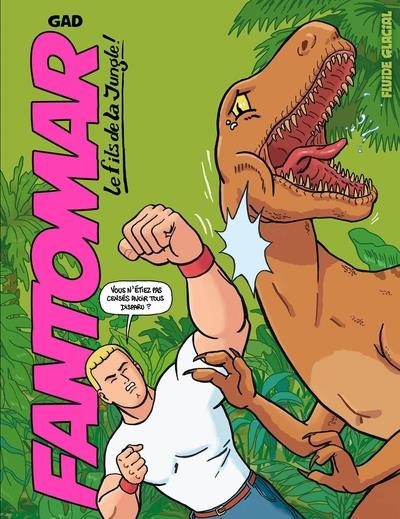 Fantomar, le fils de la Jungle ! Tome 1