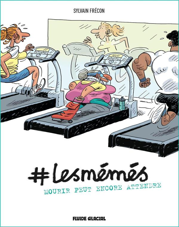 #Lesmémés Tome 02