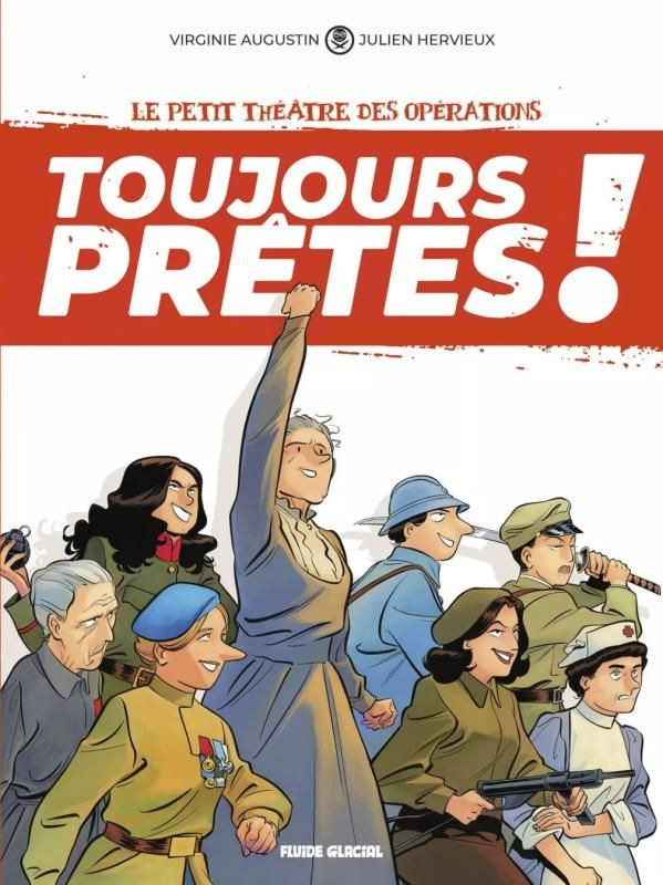 Le petit théâtre des opérations : Toujours prêtes ! Tome 1