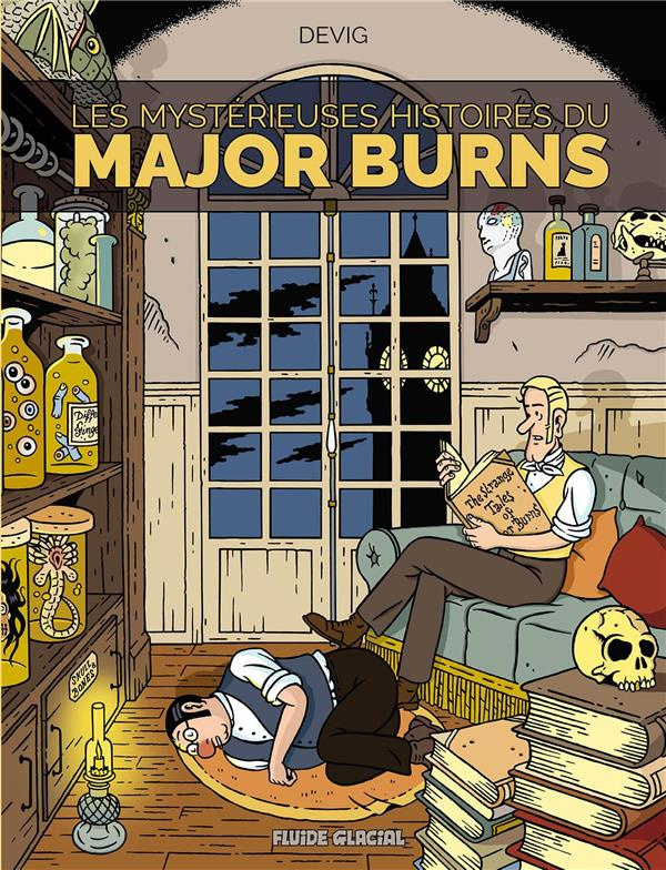 Les Mystérieuses Histoires du Major Burns Tome 2