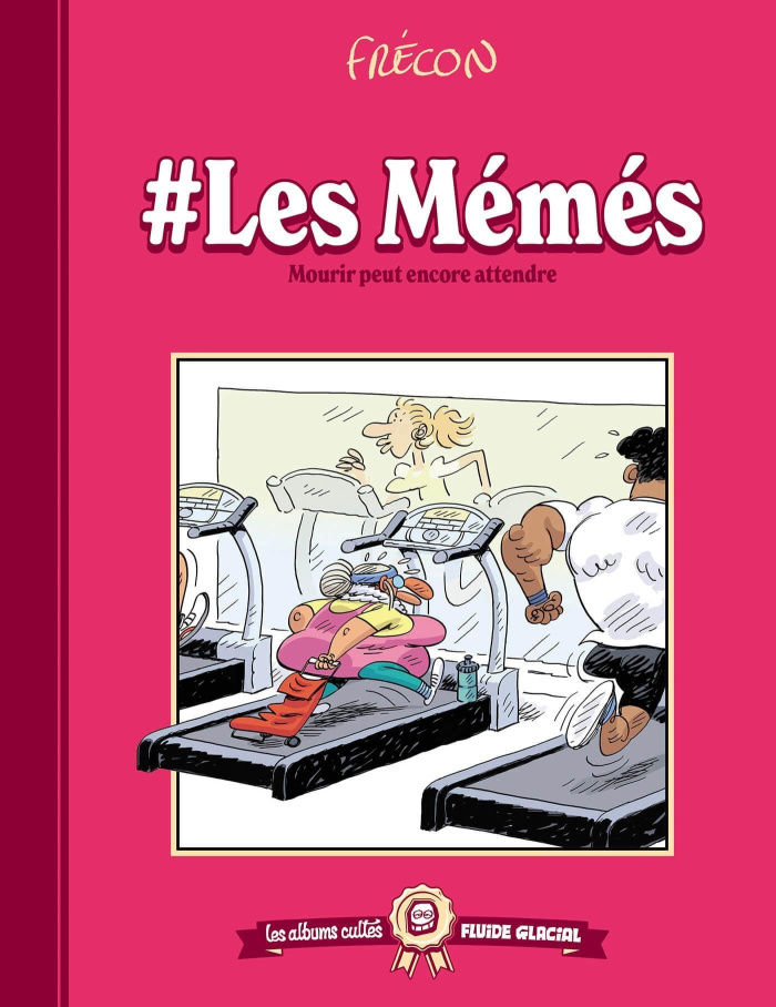 #LesMémés Tome 2 : Mourir peut encore attendre