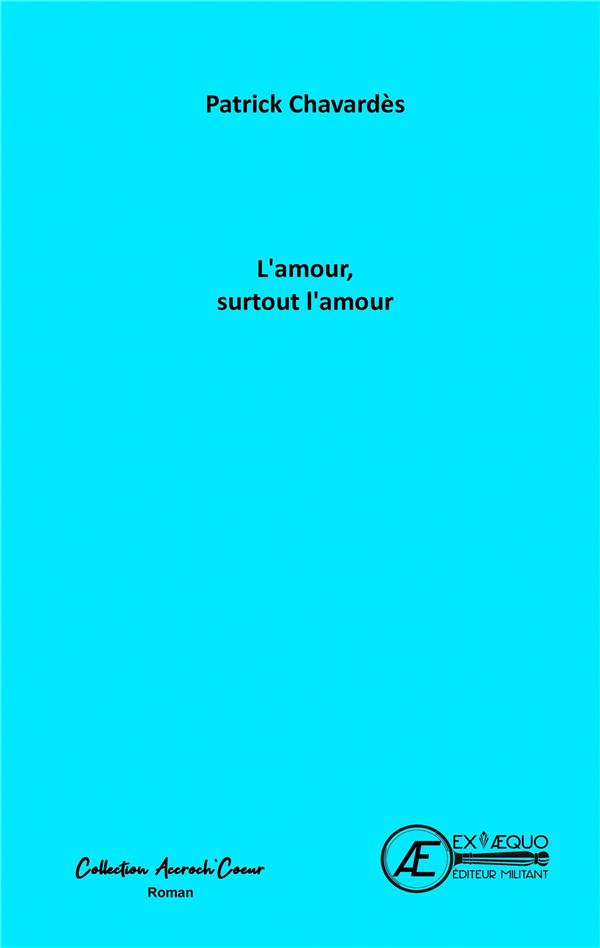 L'amour, surtout l'amour