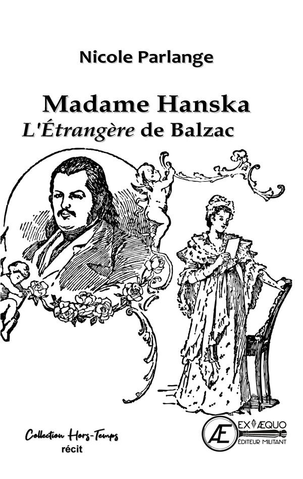 Madame Hanska, l'étrangère de Balzac