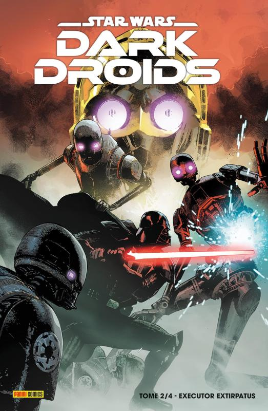 Star Wars : Dark Droids Tome 2 : Executor Extirpatus