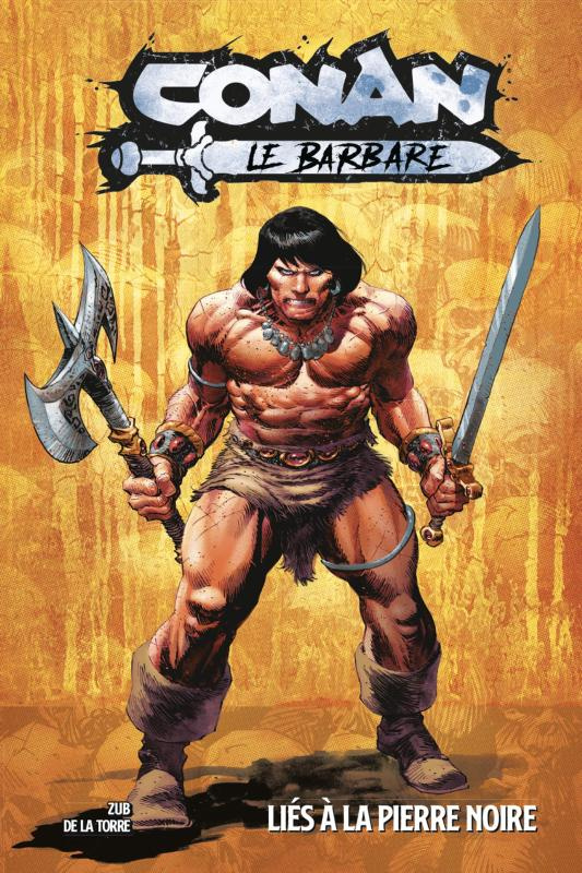 Conan le Barbare Tome 1 : Liés à la pierre noire