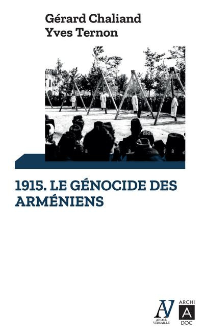 1915, le génocide des Arméniens