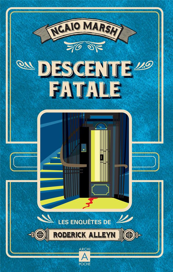 Les enquêtes de Roderick Alleyn/10/Descente fatale