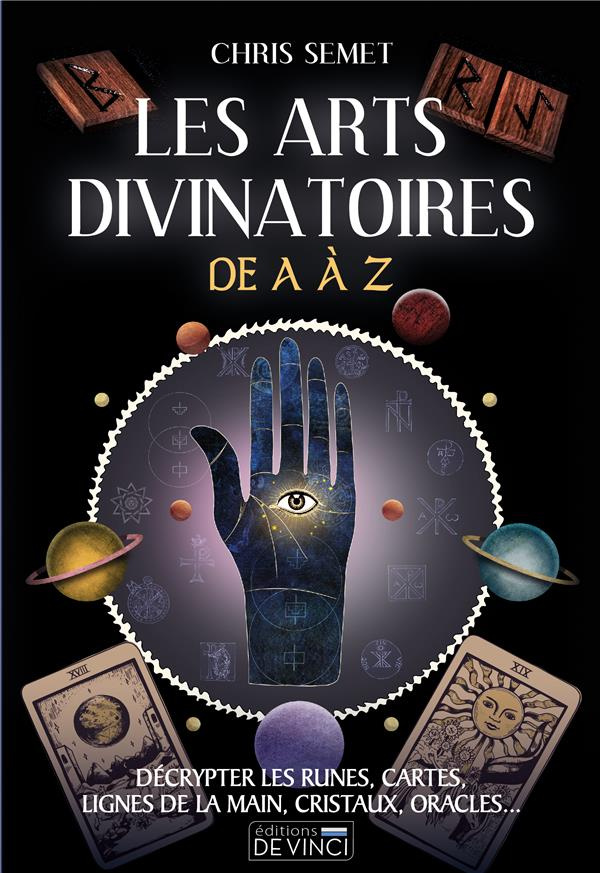L'intégrale des arts divinatoires de A à Z