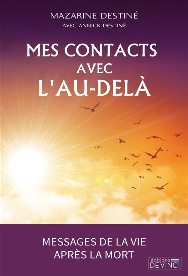 Mes contacts avec l'au-delà