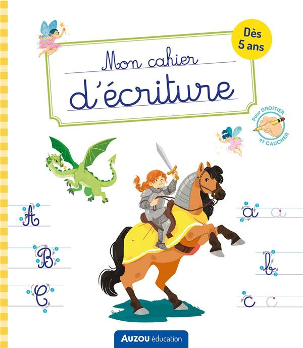 Mon cahier d'écriture - Contes de fées