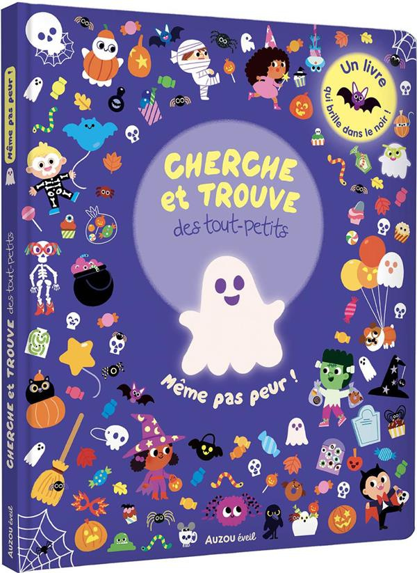 Cherche et trouve des tout-petits. Même pas peur !