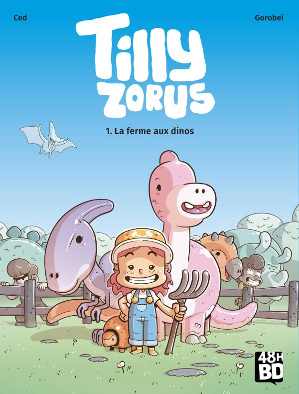 Tilly Zorus Tome 1 : La ferme aux dinos - 48h BD 2024
