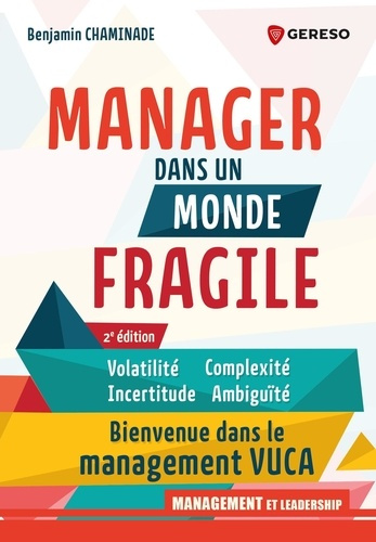 Manager dans le nouveau normal. Volatilité, incertitude, complexité, ambiguïté : bienvenue dans le m