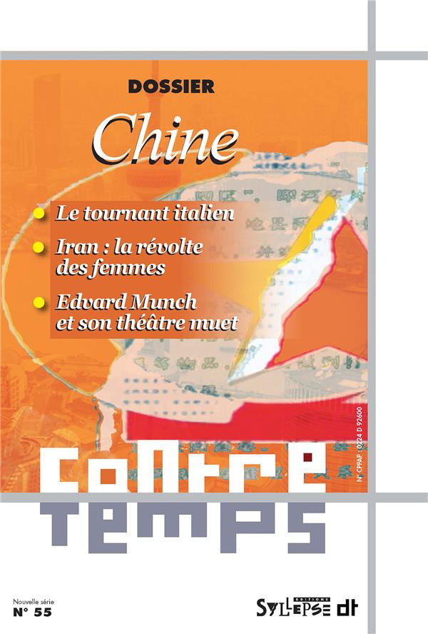 ContreTemps n°55. Chine, Iran, Italie. Chine, Iran, Italie