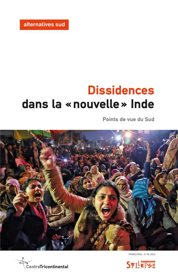 Alternatives Sud N° 31-2024/2 : Dissidences dans la "nouvelle" Inde. Points de vue du Sud