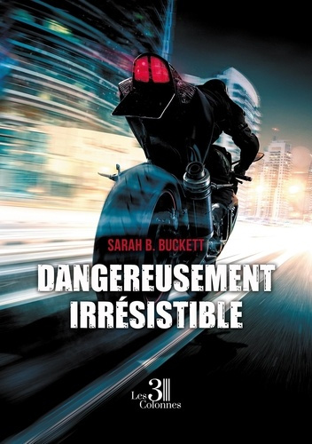 DANGEREUSEMENT IRRESISTIBLE
