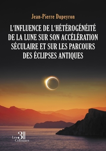 L'influence de l'hétérogénéité de la Lune sur son accélération séculaire