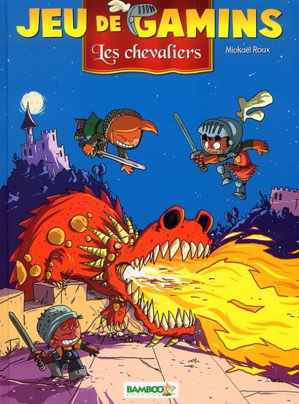 Jeu de gamins Tome 3 : Les chevaliers. Avec le roman tome 1 offert