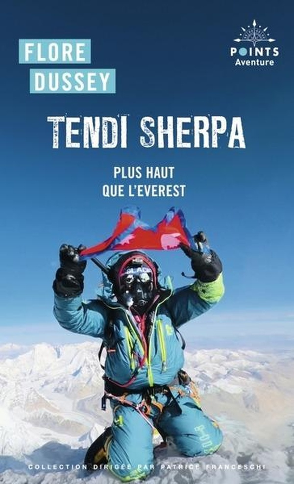 Tendi Sherpa. Plus haut que l'Everest