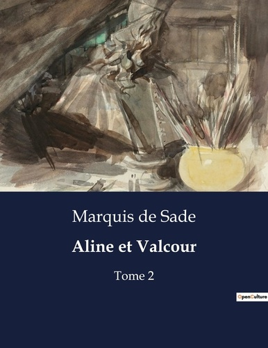 Aline et Valcour. Tome 2