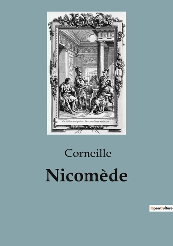 Nicomède. Conflits de pouvoir et intrigues familiales dans la cour de Bithynie