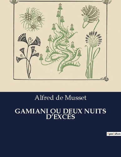 GAMIANI OU DEUX NUITS D'EXCÈS. .