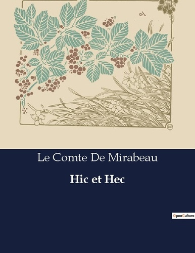 Hic et Hec. Exploration des plaisirs et des relations dans la société du XVIIIe siècle