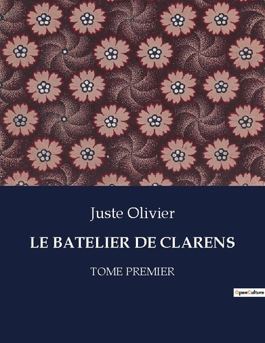 Le batelier de clarens. Les mystères du Léman révélés par un batelier solitaire