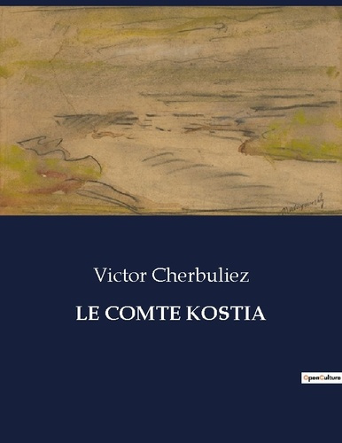 Le comte kostia. .