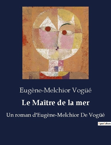 Le Maître de la mer. L'homme et l'océan: une lutte sans fin
