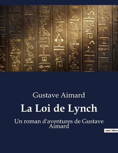 La Loi de Lynch. Une exploration des tensions et des alliances dans l'Ouest américain du XIXe siècle