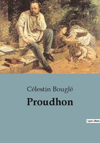 Proudhon. Une analyse des droits et devoirs des femmes face aux préjugés sociaux