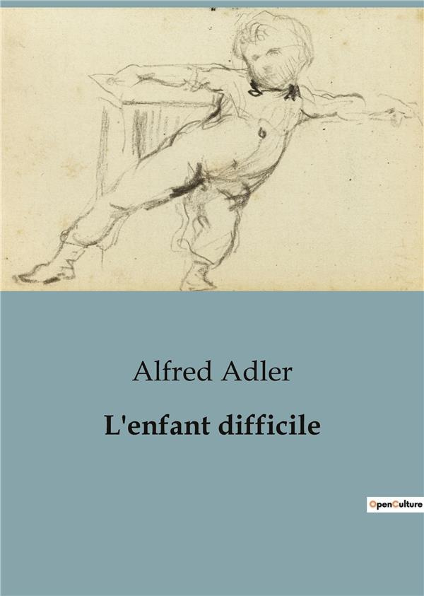 L'enfant difficile