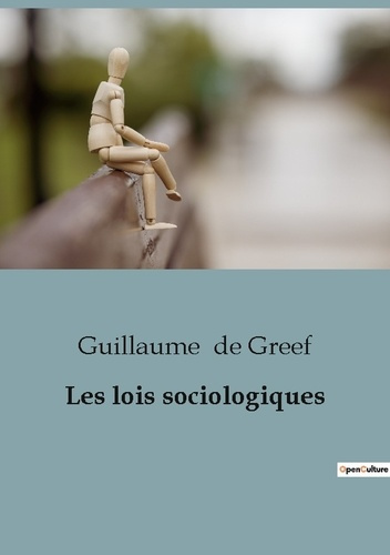 LES LOIS SOCIOLOGIQUES