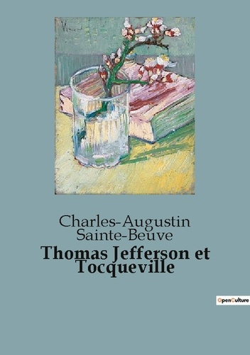 Thomas Jefferson et Tocqueville. Deux transitions de la démocratie en Amérique