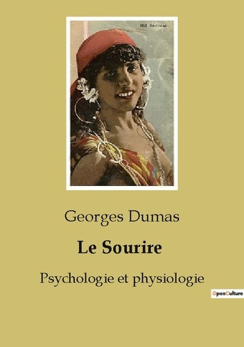 Le Sourire. Psychologie et physiologie